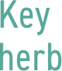 Key herb
