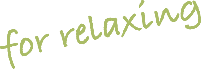 for relaxing